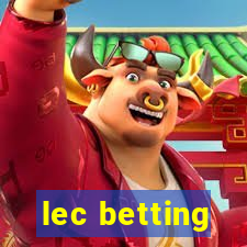 lec betting