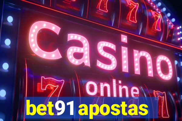 bet91 apostas