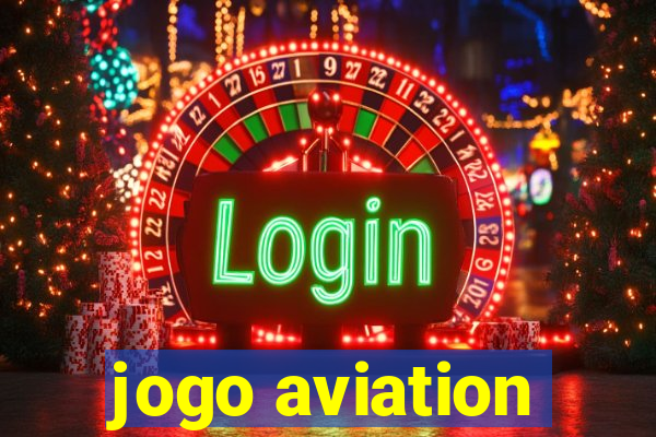 jogo aviation