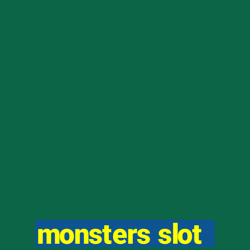 monsters slot