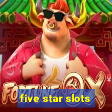 five star slots