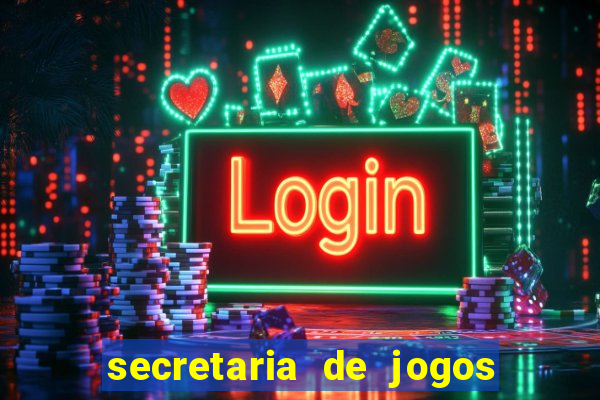 secretaria de jogos e apostas