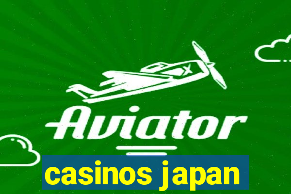 casinos japan