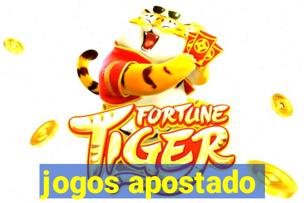 jogos apostado