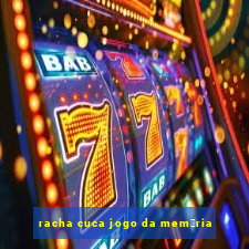 racha cuca jogo da mem贸ria