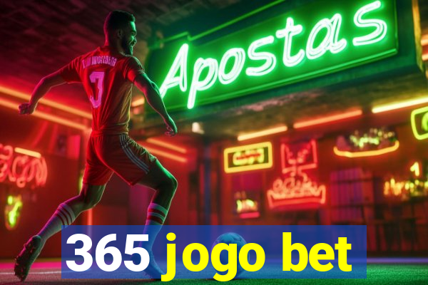 365 jogo bet