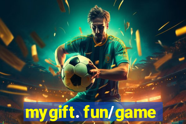 mygift. fun/game