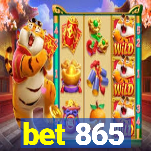 bet 865