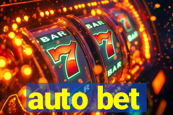 auto bet