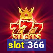 slot 366