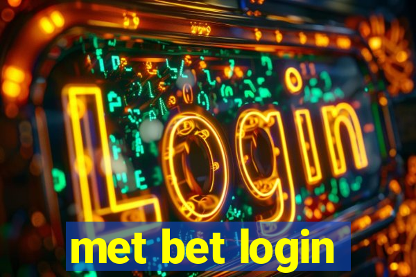 met bet login