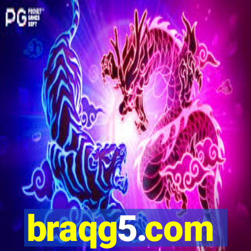 braqg5.com