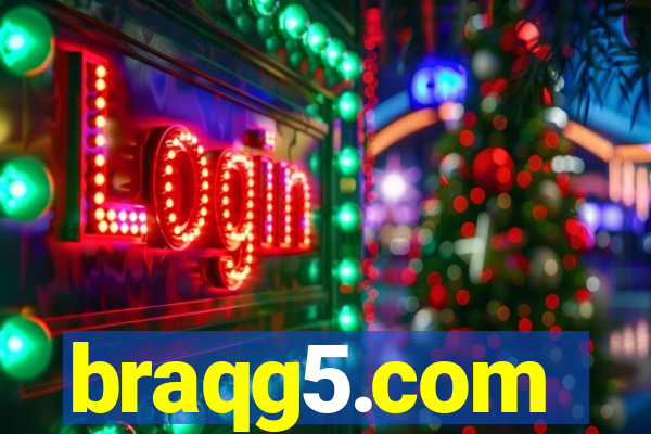 braqg5.com