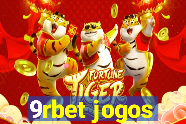 9rbet jogos