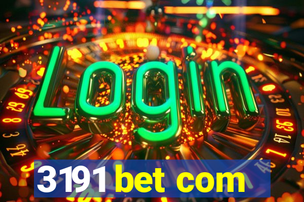 3191 bet com