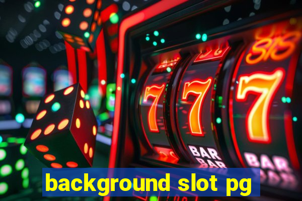 background slot pg