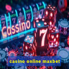 casino online maxbet