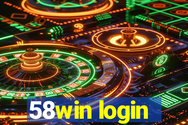 58win login