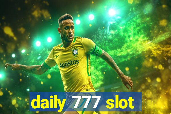 daily 777 slot