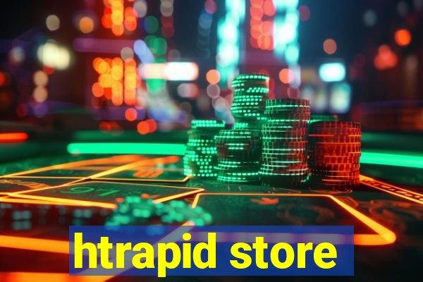 htrapid store