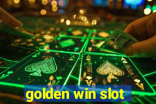 golden win slot