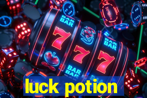 luck potion