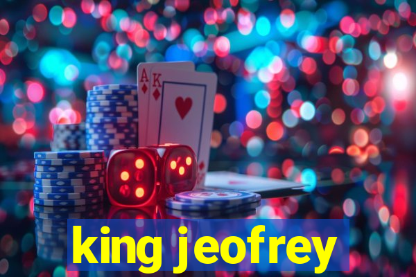 king jeofrey