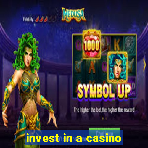 invest in a casino