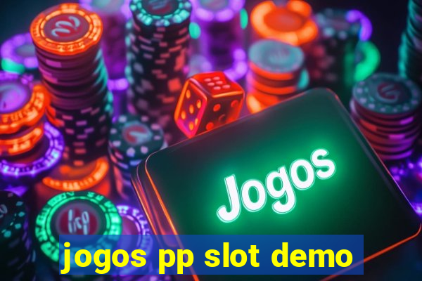 jogos pp slot demo