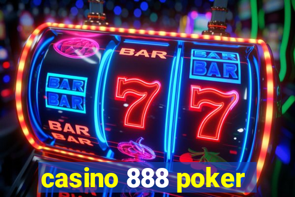 casino 888 poker