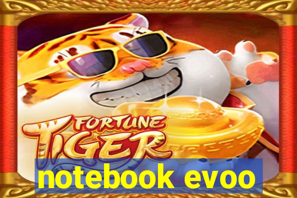 notebook evoo