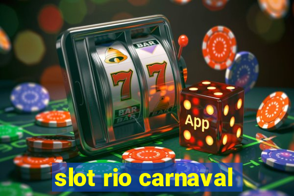 slot rio carnaval