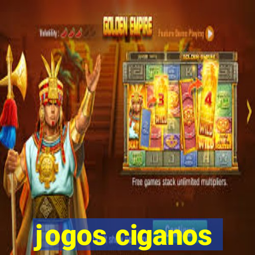 jogos ciganos