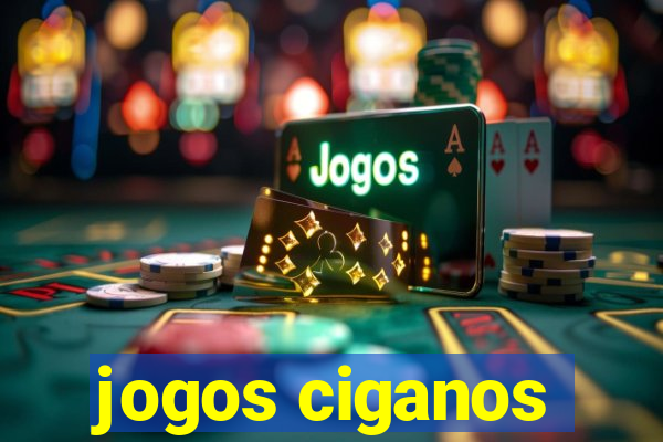 jogos ciganos