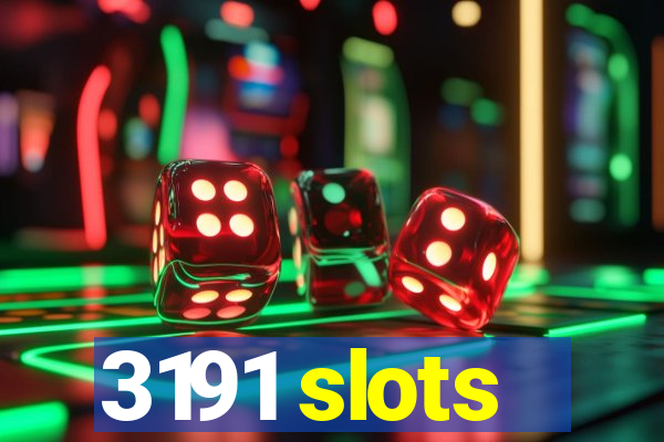 3191 slots