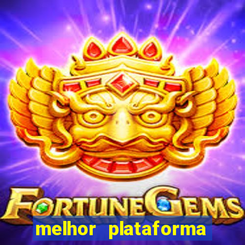 melhor plataforma de jogos do tigre