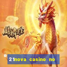 21nova casino no deposit bonus code