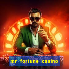 mr fortune casino $25 reais