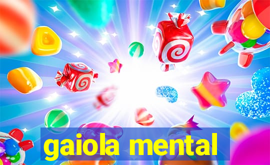 gaiola mental