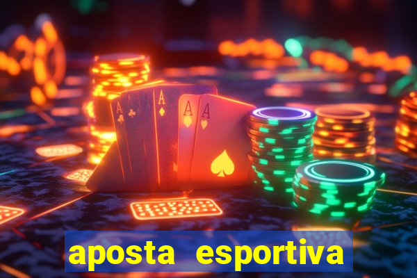 aposta esportiva online bet365