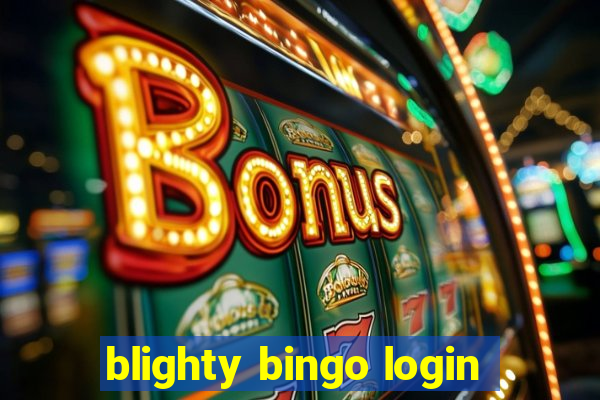 blighty bingo login