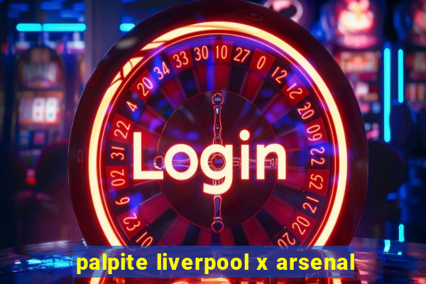 palpite liverpool x arsenal