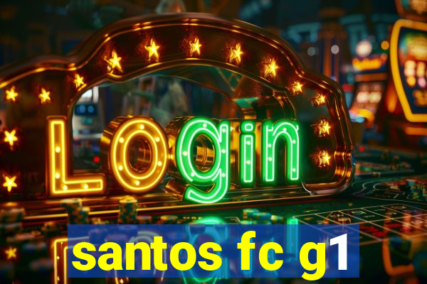 santos fc g1