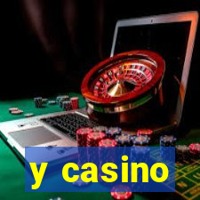 y casino