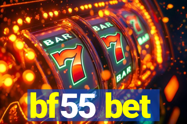 bf55 bet