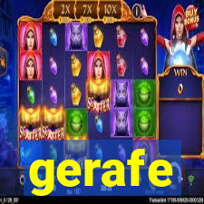 gerafe