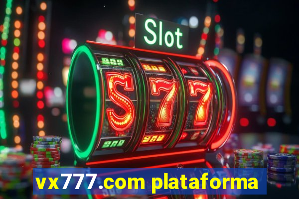 vx777.com plataforma