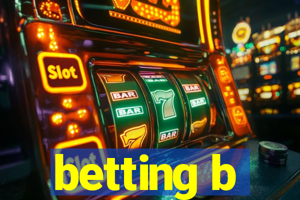 betting b