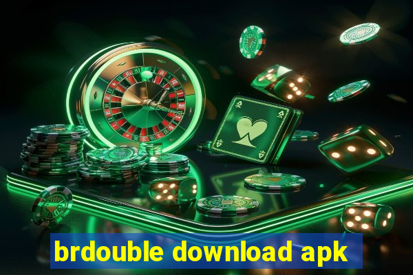 brdouble download apk