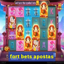 fort bets apostas